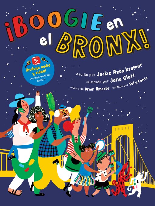 Title details for ¡Boogie en el Bronx! by Jackie Azúa Kramer - Available